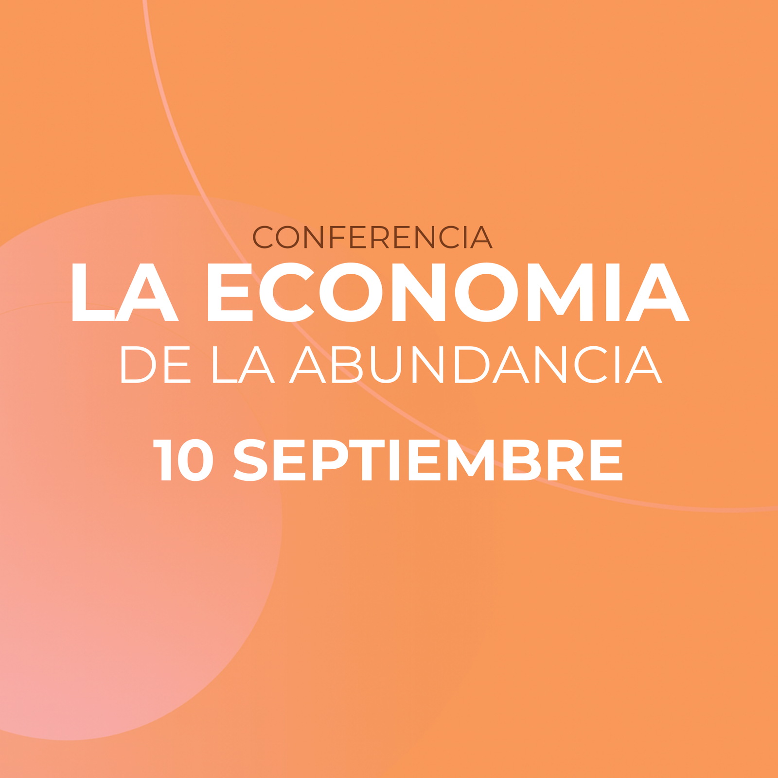 Economía de la abundancia - virtual - 10-09-2025